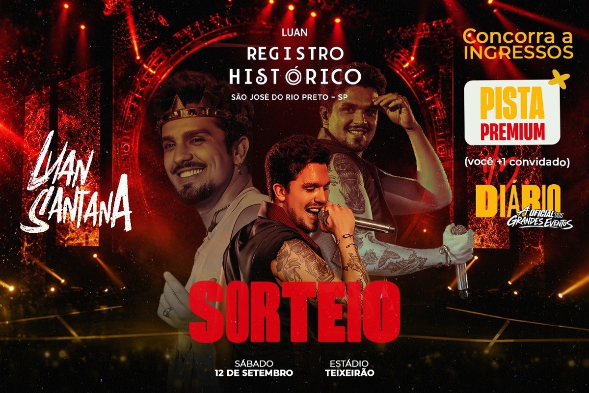  .::. SORTEIO DE PARES DE INGRESSOS PISTA PREMIUM SHOW LUAN SANTANA.::.