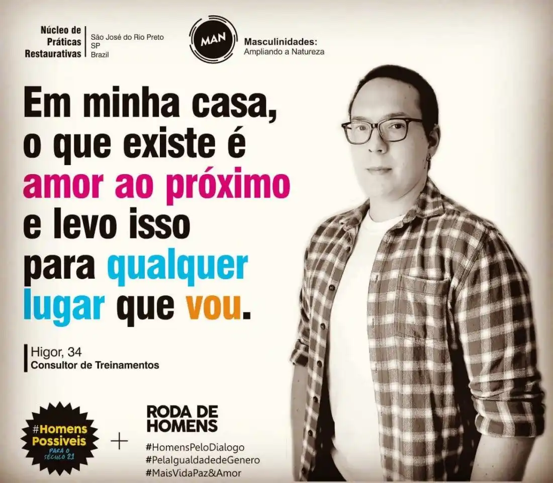 Peças da campanha que foi lançada pela Justiça Restaurativa trarão homens com frases mostrando uma nova consciência sobre a masculinidade; abaixo, os participantes (Fotos: Reprodução)